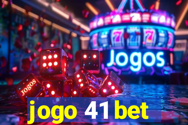 jogo 41 bet